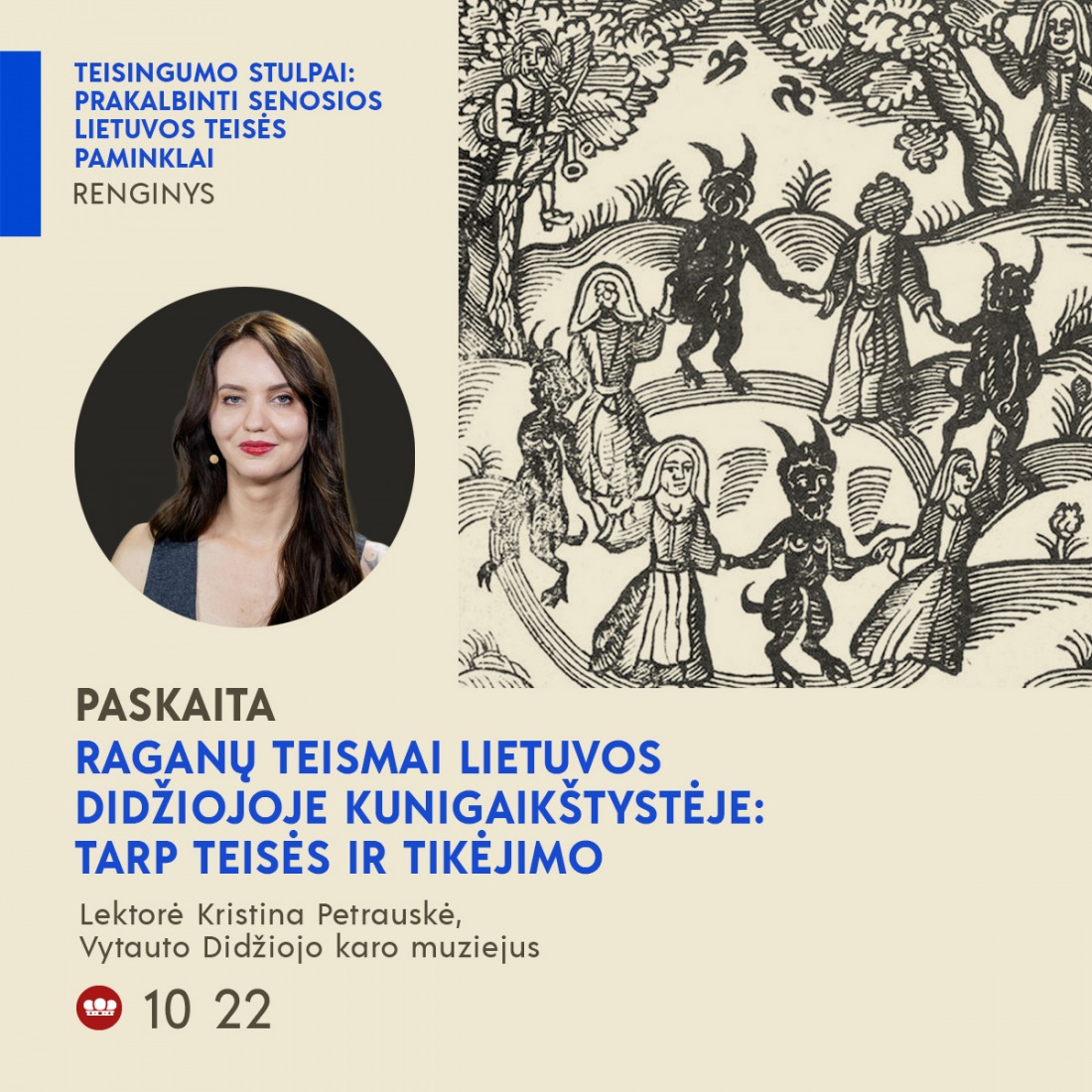 Paskaita „Raganų teismai Lietuvos Didžiojoje Kunigaikštystėje: tarp teisės ir tikėjimo“
